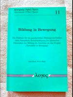 Bildung in Bewegung von Alex Horn und Peter Basic Baden-Württemberg - Crailsheim Vorschau