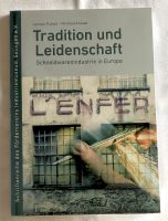 Buch: Tradition und Leidenschaft Schneidwarenindustrie in Europa Nordrhein-Westfalen - Solingen Vorschau