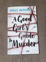 A good girls guide to murder von Holly Jackson Nordrhein-Westfalen - Wadersloh Vorschau