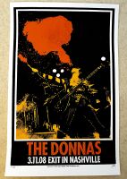 The Donnas - Poster Silkscreen - Exit in Nashville 2008 Hessen - Dietzenbach Vorschau