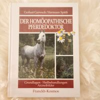 Der homöopathische Pferdedoktor - Grundlagen, Heilbehandlungen... Baden-Württemberg - Weinheim Vorschau