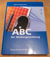 ABC der Mediengestaltung - 8. Auflage - Sabine Butzhammer Bayern - Kahl am Main Vorschau