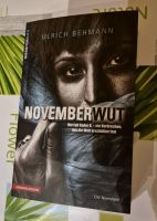 NOVEMBERWUT von Ulrich Behmann (2017, Taschenbuch) Sachsen - Bautzen Vorschau