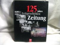 125 JAHRE ZEITGESCHEHEN ZEITUNG- GN- Versand möglich Niedersachsen - Nordhorn Vorschau