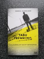 Buch Tabu Trennung - Journalist Daniel Schneider Nordrhein-Westfalen - Hövelhof Vorschau