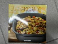 Tupperware Rezeptbuch Ultraköstlich, neu Baden-Württemberg - Dettenhausen Vorschau