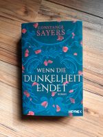 Constance Sayers/ Wenn die Dunkelheit endet - eine magische Liebe Niedersachsen - Winsen (Luhe) Vorschau