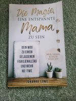 Die Magie eine entspannte Mama zu sein Niedersachsen - Stuhr Vorschau