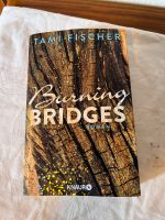 Burning Bridges von Tami Fischer Niedersachsen - Neu Wulmstorf Vorschau