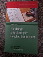 Handlungsorientierung im Geschichtsunterricht Völkel Barbara Baden-Württemberg - Bietigheim-Bissingen Vorschau