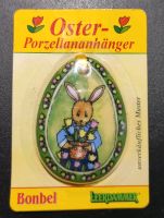 Osterei Ei Porzellananhänger Anhänger Hase Bonbel Leerdammer NEU Hessen - Brachttal Vorschau