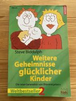 Weitere Geheimnisse glücklicher Kinder Elternratgeber Ratgeber Baden-Württemberg - Freiburg im Breisgau Vorschau