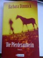 Die Pferdezauberin von Barbara Dimmick Schleswig-Holstein - Latendorf Vorschau