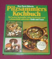 Pilzsammlers Kochbuch - Speisepilze bestimmen - tolle PilzRezepte Düsseldorf - Hafen Vorschau