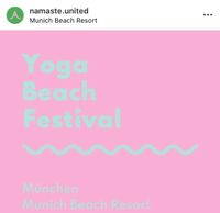 Namaste United Yoga Beach Festival München - Moosach Vorschau