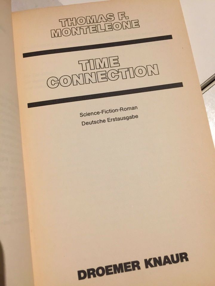 Time Connection * Thomss F. Monteleone * Dt. Erstausgabe 1981 * in Düsseldorf