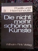 Poetik und Hermeneutik, Bd. 3, Die nicht mehr schönen Künste Pankow - Prenzlauer Berg Vorschau