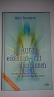 Die AURA erkennen mit allen Sinnen - Rose Rosetree (Hardcover) Bayern - Ebersberg Vorschau