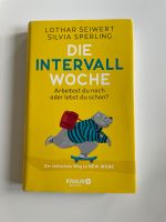 DIE INTERVALL WOCHE von Lothar Seiwert und Silvia Sperling Nordrhein-Westfalen - Neuss Vorschau