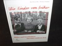 Wir Kinder von früher. Bilder und Geschichten aus einer anderen Z Wandsbek - Hamburg Tonndorf Vorschau