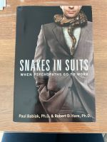 Snakes in Suits - Paul Babiak, Ph.D. & Robert D. Hare, Ph.D. Nordrhein-Westfalen - Grevenbroich Vorschau