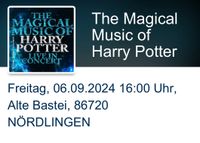 1 Ticket für „The Magic Music of Harry Potter“ Bayern - Syrgenstein Vorschau