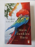 Mein dunkles Herz * Jorge Galán Düsseldorf - Hassels Vorschau