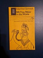 Manfred Schmidt Mit Frau Meier in die Wüste Nordrhein-Westfalen - Altena Vorschau