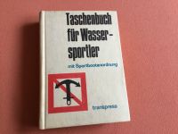 Taschenbuch für Wassersportler DDR 1967, 6. Auflage 1979 Thüringen - Saalfeld (Saale) Vorschau