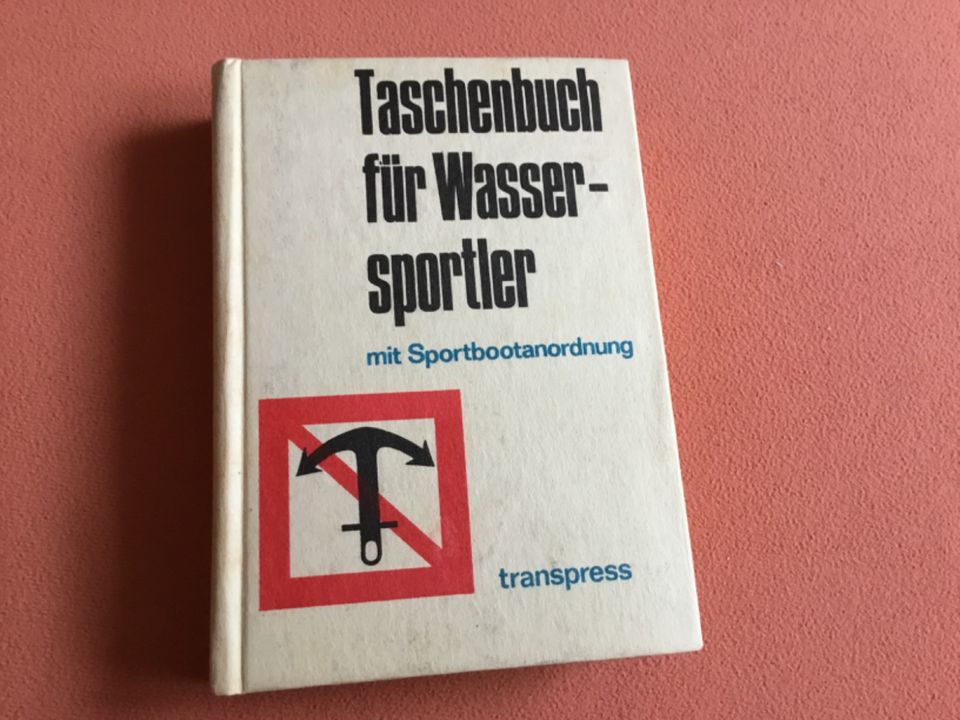 Taschenbuch für Wassersportler DDR 1967, 6. Auflage 1979 in Saalfeld (Saale)