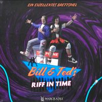 Warcradle Studios - Bill & Ted´s Riff in Time für 1-4 Spieler 14+ Nordrhein-Westfalen - Haan Vorschau