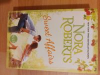 Sweet affairs Nora Roberts Hessen - Maintal Vorschau