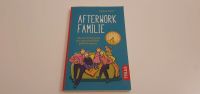 Afterwork Family - Buch von Nathalie Klüver Kiel - Schreventeich-Hasseldieksdamm Vorschau