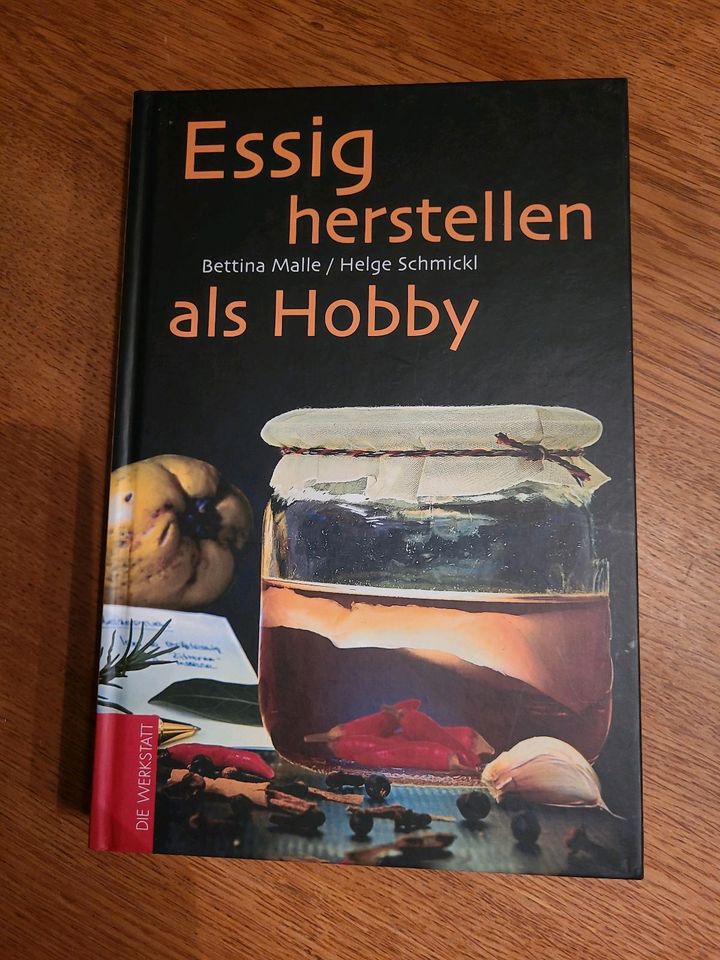 Essig herstellen als Hobby in Sankt Augustin