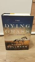 William T. Vollmann - The Dying Grass (eng., geb) Baden-Württemberg - Villingen-Schwenningen Vorschau