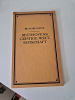 Buch Richard Benz Beethovens geistige Weltbotschaft Niedersachsen - Garbsen Vorschau