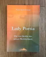 Freese: „Lady Portia, Die vier Kräfte der neuen Weiblichkeit“ Schleswig-Holstein - Kaltenkirchen Vorschau