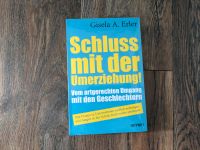 "Schluss mit der Umerziehung!" von Gisela A. Erler / Heyne Verlag Innenstadt - Köln Altstadt Vorschau