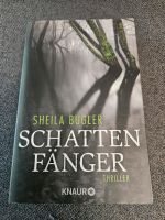 Sheila Bugler - SCHATTENFÄNGER ❌️FÜR 2,50€❌️ Thriller Nordrhein-Westfalen - Kaarst Vorschau