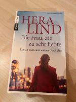 Buch Hera Lind Die Frau, die zu sehr liebte Baden-Württemberg - Rot an der Rot Vorschau