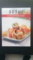 SUSHI - Unwiderstehliche Rezepte aus Japan Baden-Württemberg - Simmozheim Vorschau