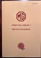 MG Drivers Handbook MGA 1600 MK2 Niedersachsen - Otterndorf Vorschau