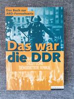 Buch - "Das war die DDR" aus der ARD Fernsehserie Sachsen - Schneeberg Vorschau