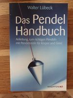 Das Pendel Handbuch, Walter Lübeck, gebraucht! Bayern - Knetzgau Vorschau