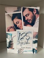 Tina Köpke | 125 Tage | New Adult | Romance Edition Sachsen-Anhalt - Aschersleben Vorschau