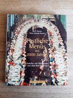 Kochbuch: festliche Menüs aus 2000 Jahren, Ruth Keenan, Esskultur Baden-Württemberg - Oberteuringen Vorschau