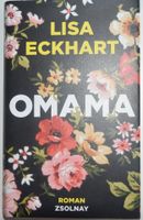 Lisa Eckhart "OMAMA", Roman, Paul Zsolnay Verlag, gebunden Kiel - Schilksee Vorschau