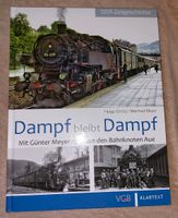 Dampf bleibt Dampf, Günther Meyer, Eisenbahn Sachsen - Aue Vorschau