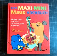 Das Maxi-Mini-Maus-Kochbuch Niedersachsen - Braunschweig Vorschau