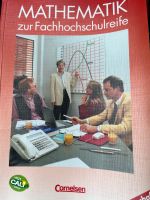 Mathematik zur Fachhochschulreife Buch Rechnen lernen Studium Niedersachsen - Lüneburg Vorschau
